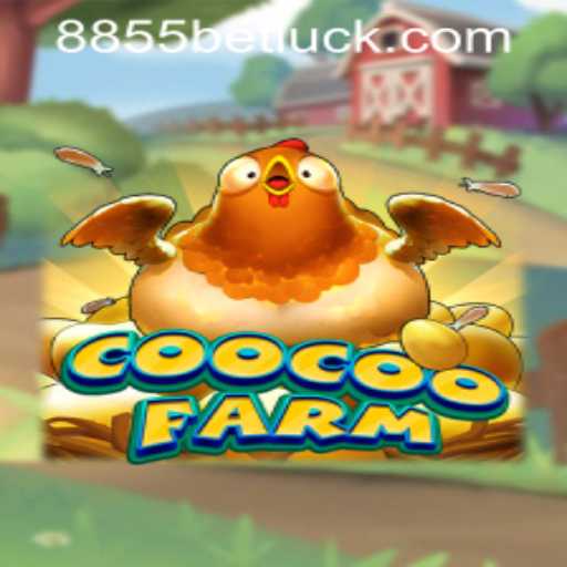 Exploring the Exciting World of CooCooFarm and the 8855bet PH Login