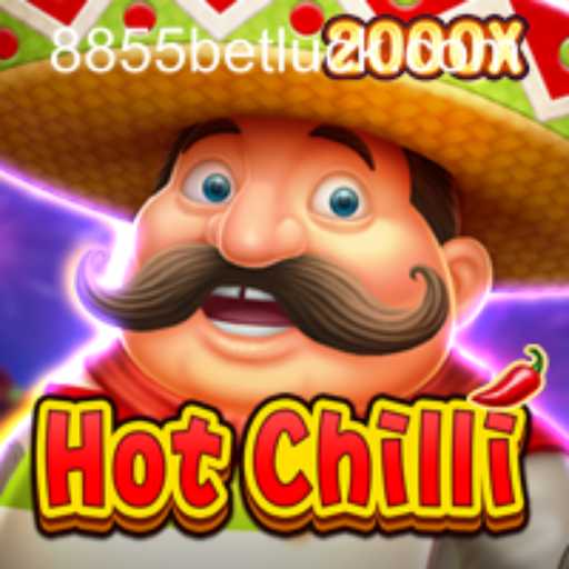 HotChilli: A Fiery Gaming Experience with 8855bet PH Login